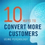 10 Ways to Convert More Customers